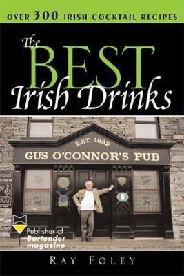 The Best Irish Drinks(English, Paperback, Foley Ray)