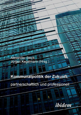 Kommunalpolitik der Zukunft(German, Paperback, unknown)