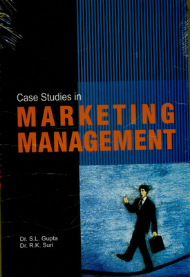 Case Studies in Marketing Management(English, Hardcover, Gupta S.L.)