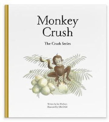 Monkey Crush(English, Hardcover, Worboys Ian)