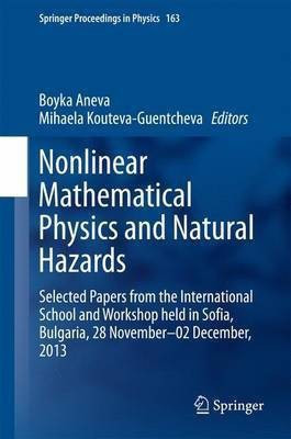 Nonlinear Mathematical Physics and Natural Hazards(English, Hardcover, unknown)