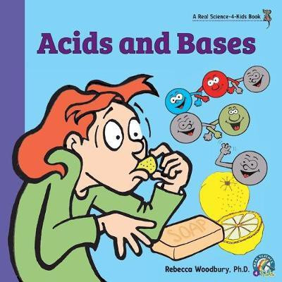 Acids and Bases(English, Paperback, Woodbury M Ed Rebecca PH D)