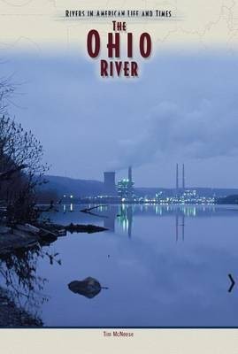 The Ohio River(English, Hardcover, McNeese Tim)