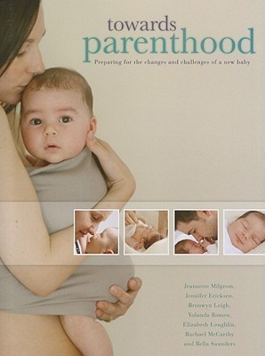 Towards Parenthood(English, Paperback, Milgrom Jannette)