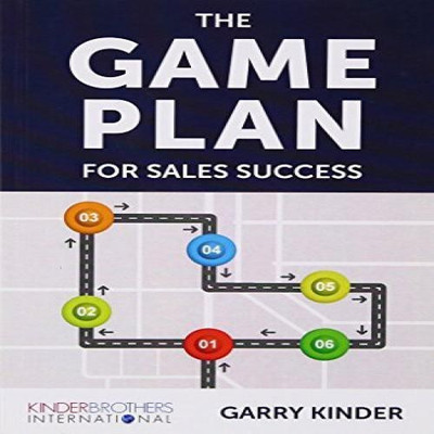 The Game Plan for Sales Success(English, Paperback, cAROL, tALBOT Garry Kinder)