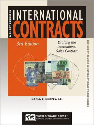 International Contracts Drafting the International Sales Contract(English, Paperback, Shippey Karla C.)