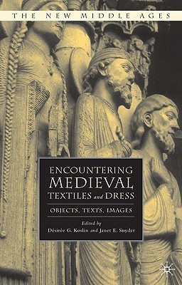Encountering Medieval Textiles and Dress(English, Hardcover, unknown)