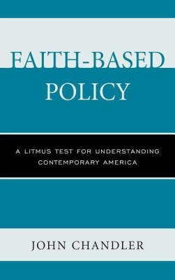 Faith-Based Policy(English, Paperback, Chandler John)