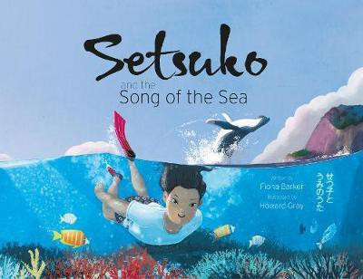 Setsuko and the Song of the Sea(English, Paperback, Barker Fiona)