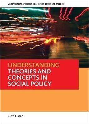 Understanding theories and concepts in social policy(English, Paperback, Lister Ruth)