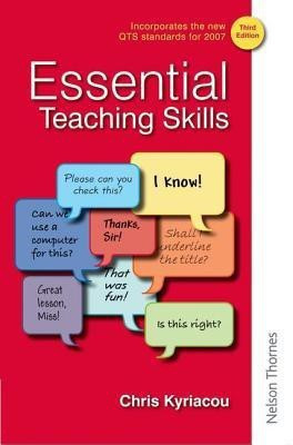 Essential Teaching Skills 4 Rev ed Edition(English, Paperback, Kyriacou Chris)