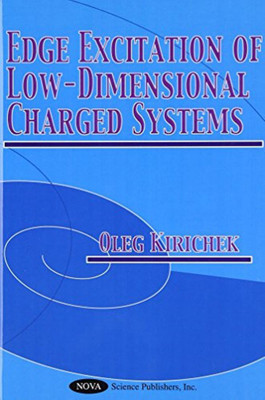 Edge Excitation of Low-Dimensional Charged Systems(English, Hardcover, Kirichek Oleg)