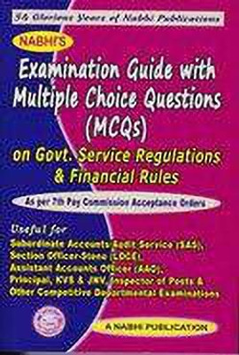 Examination Guide with Multiple Choice Questions (MCQs) on Govt. Service Regulations & Financial Rules(Paperback, Nabhi's)