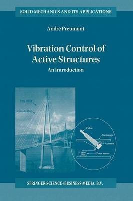 Vibration Control of Active Structures(English, Paperback, Preumont A.)