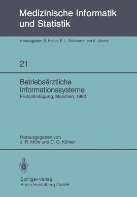 Betriebsaerztliche Informationssysteme(German, Paperback, unknown)