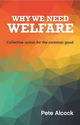 Why We Need Welfare(English, Paperback, Alcock Pete)