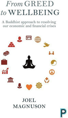 From Greed to Wellbeing(English, Paperback, Magnuson Joel)