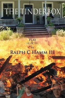 The Tinderbox(English, Paperback, Hamm Ralph C III)