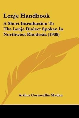 Lenje Handbook(English, Paperback, Madan Arthur Cornwallis)