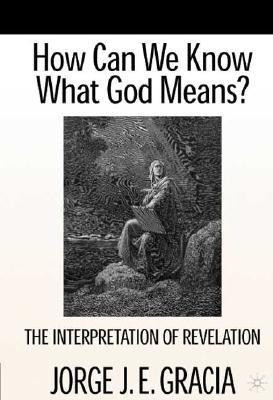 How Can We Know What God Means(English, Paperback, Gracia J.)