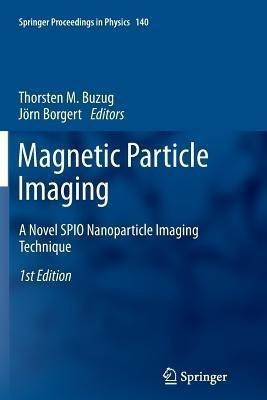 Magnetic Particle Imaging(English, Paperback, unknown)