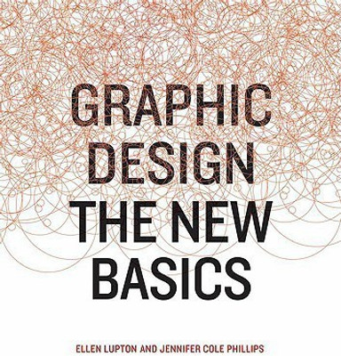 Graphic Design the New Basics(English, Paperback, Lupton Ellen)