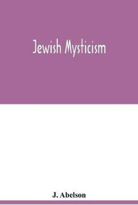 Jewish mysticism(English, Paperback, Abelson J)