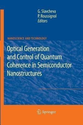Optical Generation and Control of Quantum Coherence in Semiconductor Nanostructures(English, Paperback, unknown)