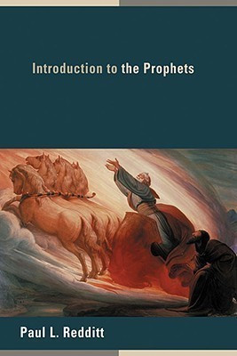Introduction to the Prophets(English, Paperback, Redditt Paul L.)