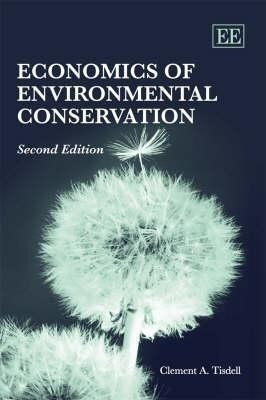 Economics of Environmental Conservation, Second Edition(English, Hardcover, Tisdell Clement A.)