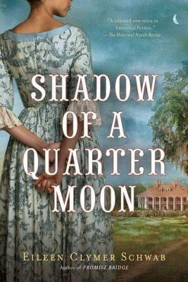 Shadow of a Quarter Moon(English, Paperback, Schwab Eileen Clymer)