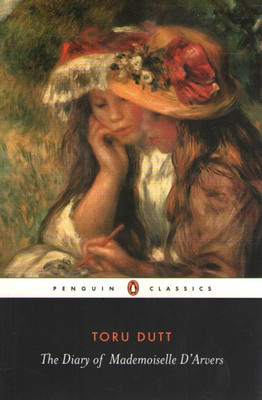 The Diary of Mademoiselle D'Arvers(English, Paperback, Dutt Toru)