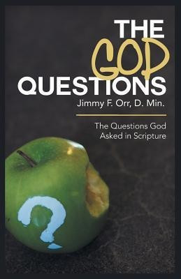 The God Questions(English, Paperback, Orr D Min Jimmy F)