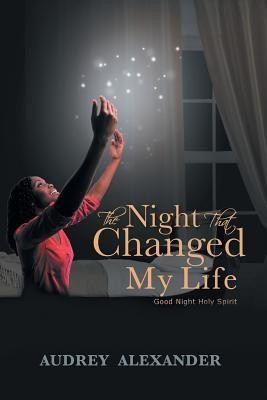 The Night That Changed My Life(English, Paperback, Alexander Audrey)