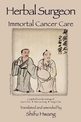 Herbal Surgeon Immortal Cancer Care(English, Paperback, unknown)