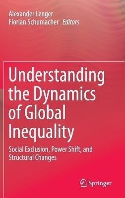 Understanding the Dynamics of Global Inequality(English, Hardcover, unknown)