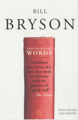 Troublesome Words(English, Paperback, Bryson Bill)