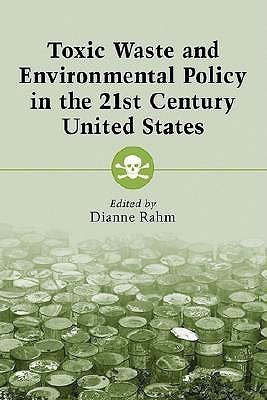 Toxic Waste and Environmental Policy in the 21st Century United States(English, Paperback, unknown)