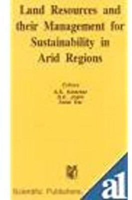 Land Resources and Their Management for Sustainability in Arid Regions(English, Hardcover, Kolarkar A. S.)