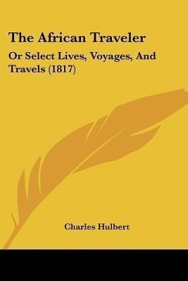 The African Traveler(English, Paperback, unknown)