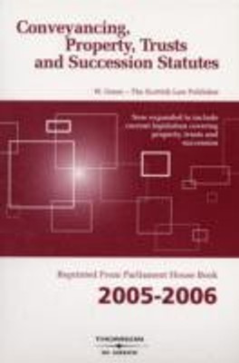 Conveyancing Property, Trusts and Succession Statutes 2005-2006(English, Paperback, unknown)