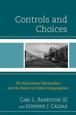 Controls and Choices(English, Paperback, Bankston III Carl L.)