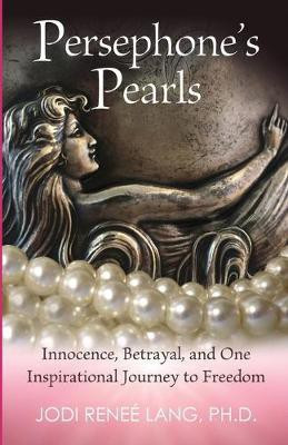 Persephone's Pearls(English, Paperback, Lang Jodi Renee)