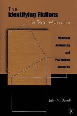 The Identifying Fictions of Toni Morrison(English, Electronic book text, Duvall J.)