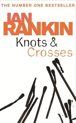 Knots And Crosses(English, Paperback, Rankin Ian)