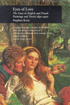 Eyes of Love(English, Hardcover, Kern Stephen)