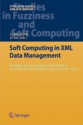 Soft Computing in XML Data Management(English, Hardcover, unknown)