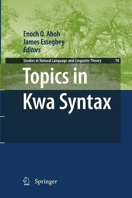 Topics in Kwa Syntax(English, Paperback, unknown)