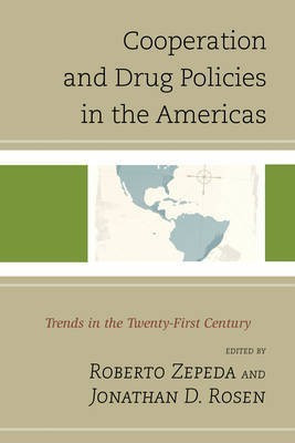 Cooperation and Drug Policies in the Americas(English, Paperback, unknown)