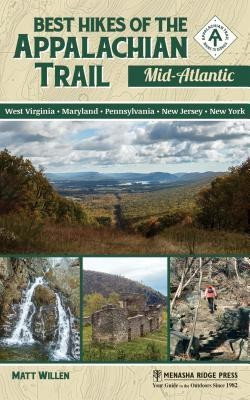 Best Hikes of the Appalachian Trail: Mid-Atlantic(English, Paperback, Willen Matt)